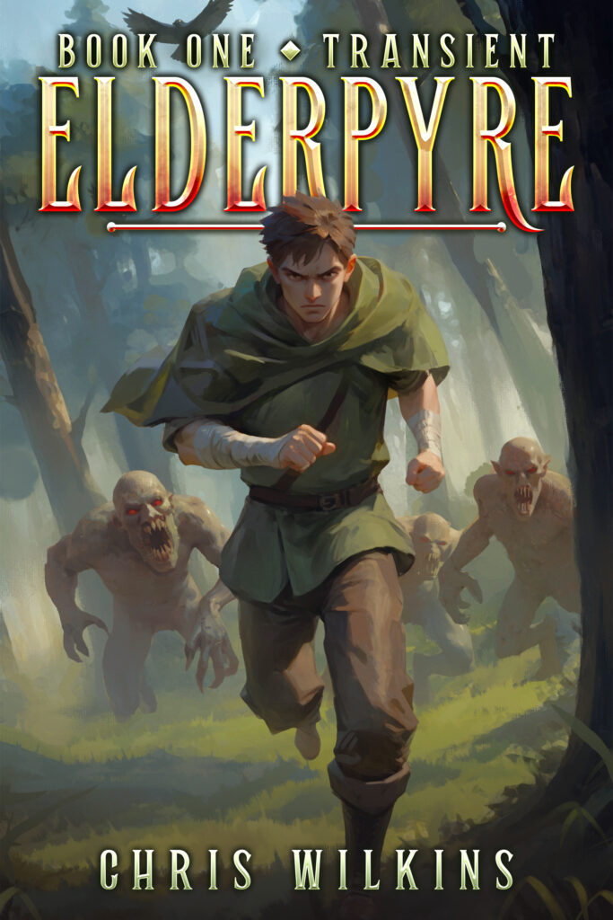 Elderpyre Book 1 Transient LitRPG Progression Fantasy by Chris Wilkins